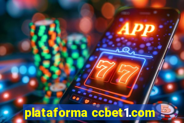 plataforma ccbet1.com